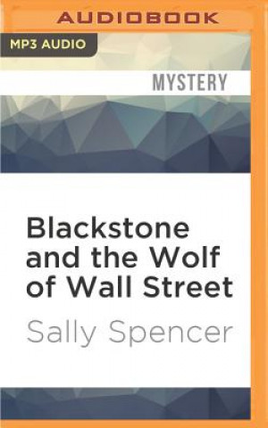 Digital Blackstone and the Wolf of Wall Street Sally Spencer