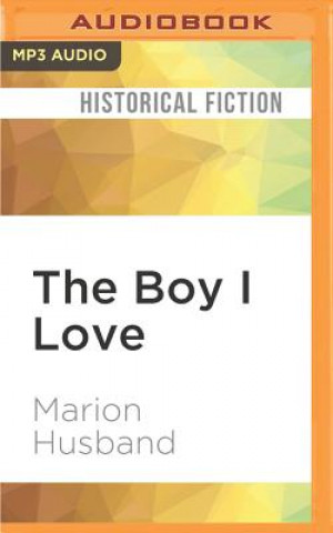 Audio The Boy I Love Marion Husband