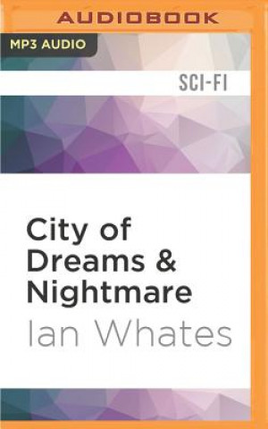 Digital City of Dreams & Nightmare Ian Whates