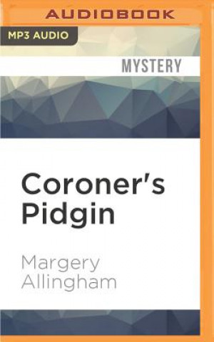 Digital Coroner's Pidgin Margery Allingham