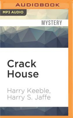 Digital Crack House: The Incredible True Story of the Man Who Took on London's Crack Gangs and Won Harry Keeble