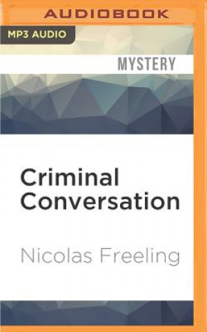 Digital Criminal Conversation Nicolas Freeling