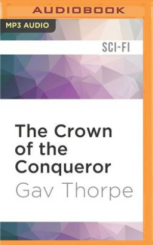 Digital The Crown of the Conqueror Gav Thorpe
