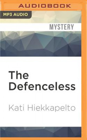 Digital The Defenceless Kati Hiekkapelto