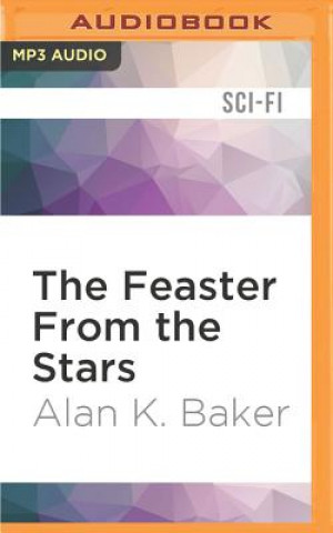 Digital The Feaster from the Stars Alan K. Baker