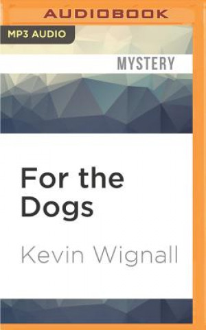 Digital For the Dogs Kevin Wignall