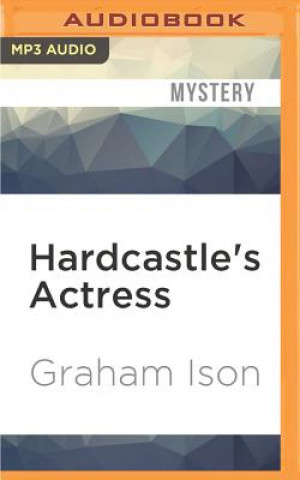 Digital Hardcastle's Actress Graham Ison