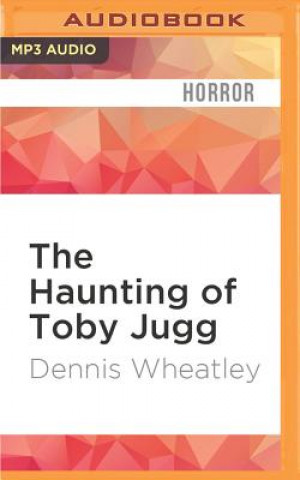 Digital The Haunting of Toby Jugg Dennis Wheatley