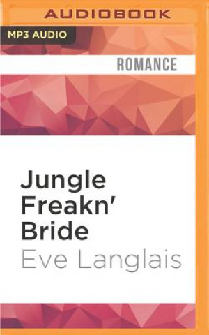 Digital Jungle Freakn' Bride Eve Langlais