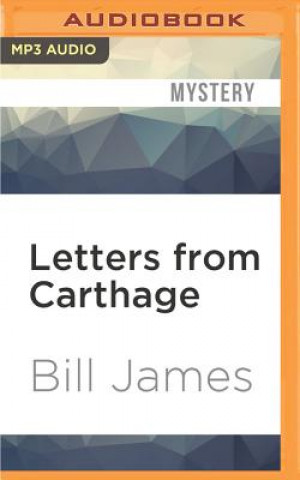 Digital Letters from Carthage Bill James