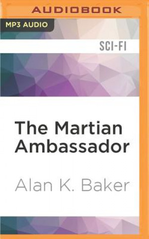 Digital The Martian Ambassador Alan K. Baker