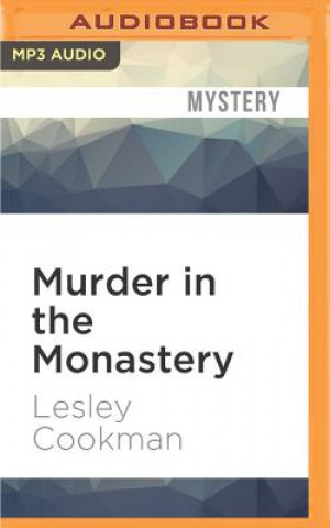 Digital Murder in the Monastery Lesley Cookman