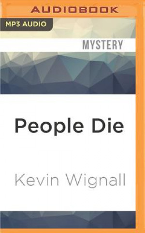 Digital People Die Kevin Wignall