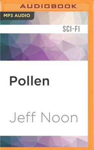 Hanganyagok Pollen Jeff Noon