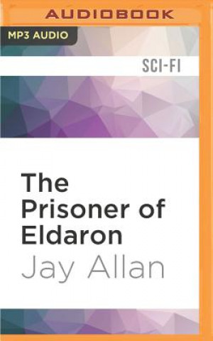 Digital The Prisoner of Eldaron Jay Allan