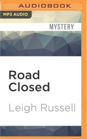 Digital Road Closed Leigh Russell