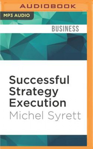 Audio Successful Strategy Execution Michel Syrett