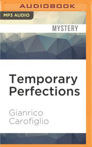 Digital Temporary Perfections Gianrico Carofiglio