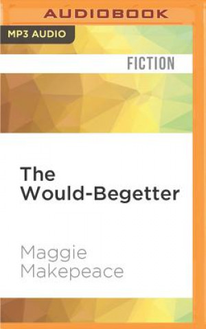 Digital The Would-Begetter Maggie Makepeace