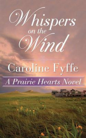 Audio Whispers on the Wind Caroline Fyffe