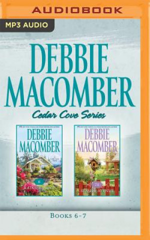 Digital Debbie Macomber - Cedar Cove Series: Books 6-7: 6 Rainer Drive, 74 Seaside Avenue Debbie Macomber