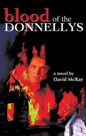 Knjiga Blood of the Donnellys David McRae