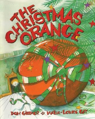 Knjiga The Christmas Orange Don Gillmor