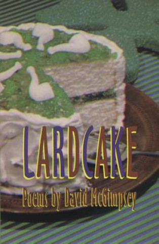 Book Lardcake David McGimpsey