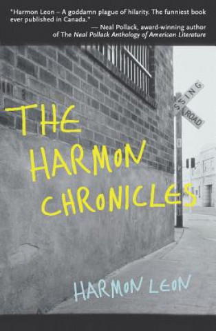 Knjiga The Harmon Chronicles Harmon Leon