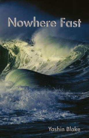 Knjiga Nowhere Fast Yashin Blake