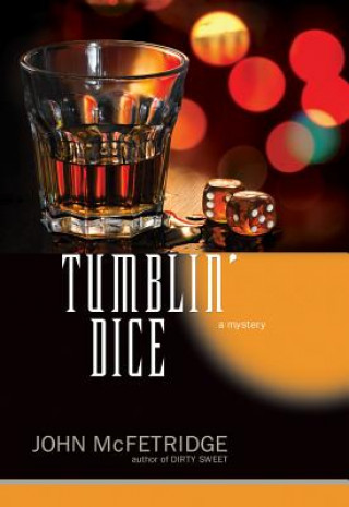 Книга Tumblin' Dice John McFetridge