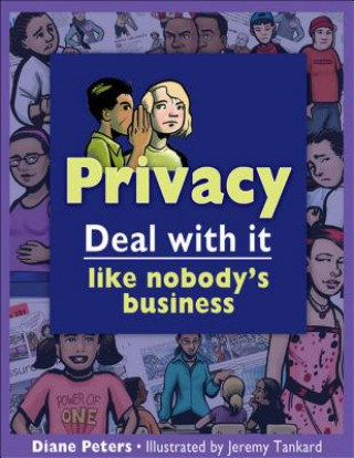 Knjiga Privacy: Like Nobody's Business Diane Peters