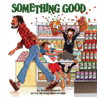 Carte Something Good Robert N. Munsch