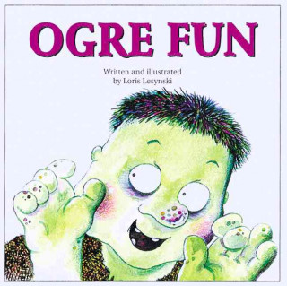 Kniha Ogre Fun Loris Lesynski