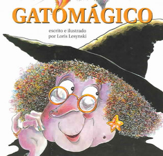 Knjiga Gatomagico = Catmagic Loris Lesynski