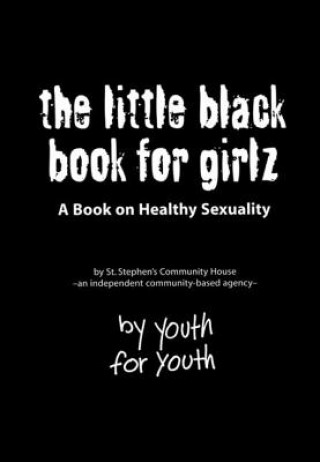 Kniha Little Black Book for Girlz St Stephen's Community House