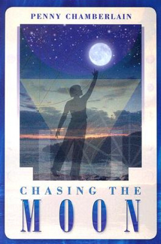 Knjiga Chasing the Mooon Penny Chamberlain