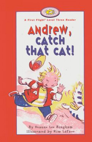 Carte Andrew, Catch That Cat! Deanne Lee Bingham