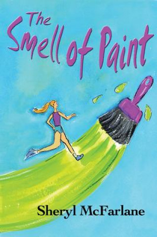 Kniha The Smell of Paint Sheryl McFarlane