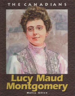Könyv Lucy Maud Montgomery Mollie Gillen