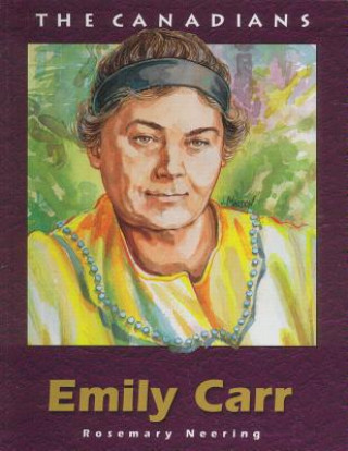 Kniha Emily Carr REV Rosemary Neering