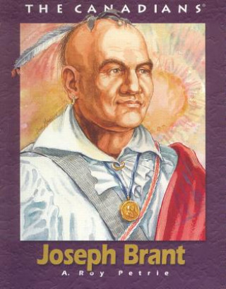 Knjiga Joseph Brant Roy Petrie