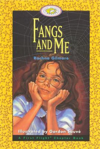 Book Fangs and Me Rachna Gilmore