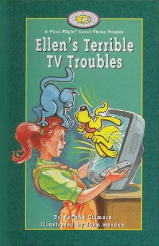 Könyv Ellen's Terrible TV Troubles Rachna Gilmore