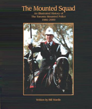 Könyv Mounted Squad Bill Wardle