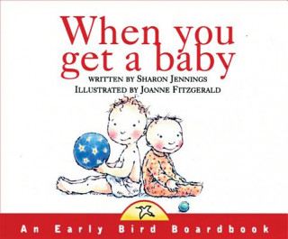 Carte When You Get a Baby Sharon Jennings