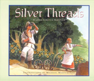 Book Silver Threads Martchenko Skrypuch