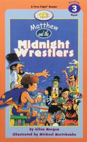 Buch Matthew and the Midnight Wrestlers Allen Morgan