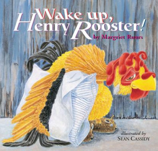 Livro Wake Up, Henry Rooster! Margriet Ruurs