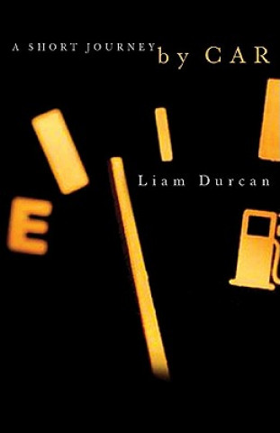 Książka A Short Journey by Car Liam Durcan
